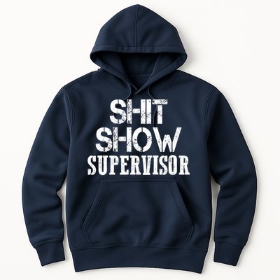 ShitShow Supervisor Hoodie