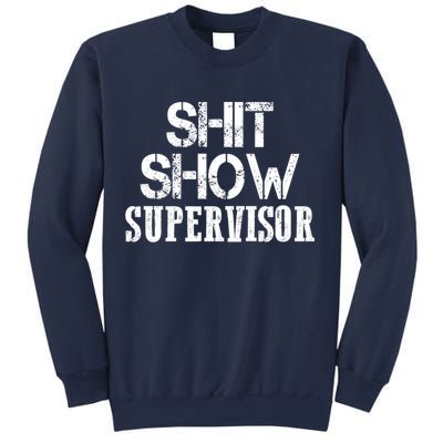 ShitShow Supervisor Sweatshirt