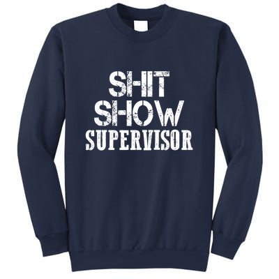 ShitShow Supervisor Sweatshirt