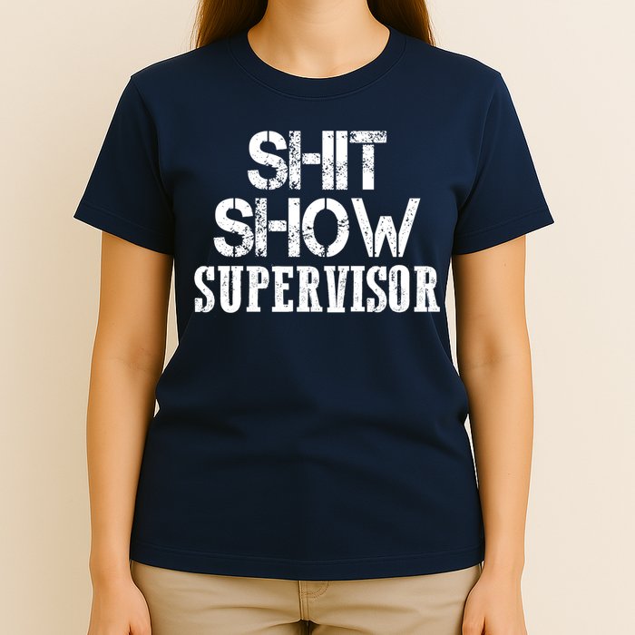 ShitShow Supervisor T-Shirt