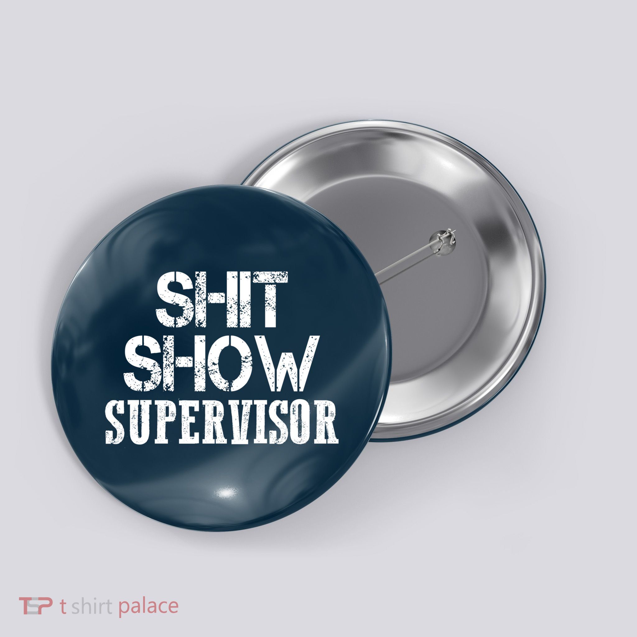 ShitShow Supervisor Button