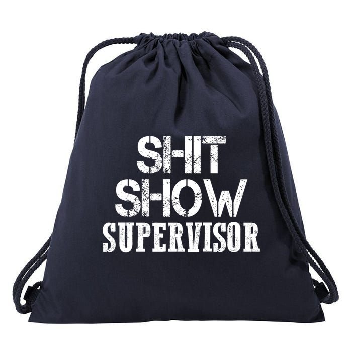 ShitShow Supervisor Drawstring Bag
