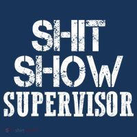 ShitShow Supervisor Flatbill Hat