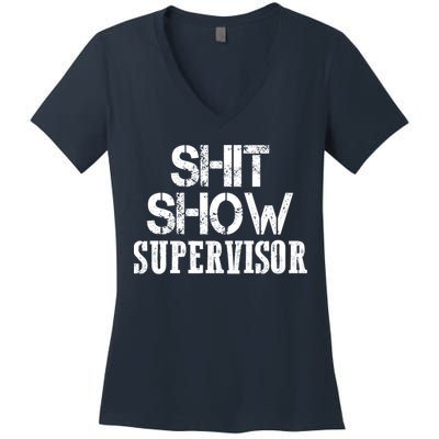 ShitShow Supervisor Women's V-Neck T-Shirt