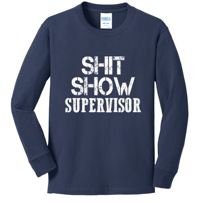 ShitShow Supervisor Kids Long Sleeve Shirt