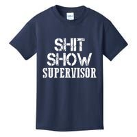 ShitShow Supervisor Kids T-Shirt