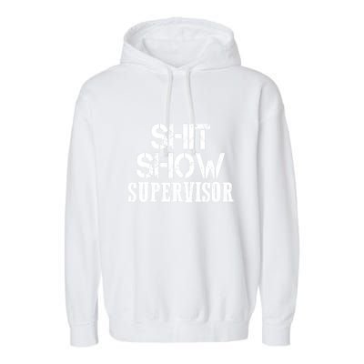 ShitShow Supervisor Garment-Dyed Fleece Hoodie