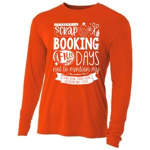 Scrapbooking Scrapbooker Scrapbooking Fills My Days Funny Funny Gift Cooling Performance Long Sleeve Crew