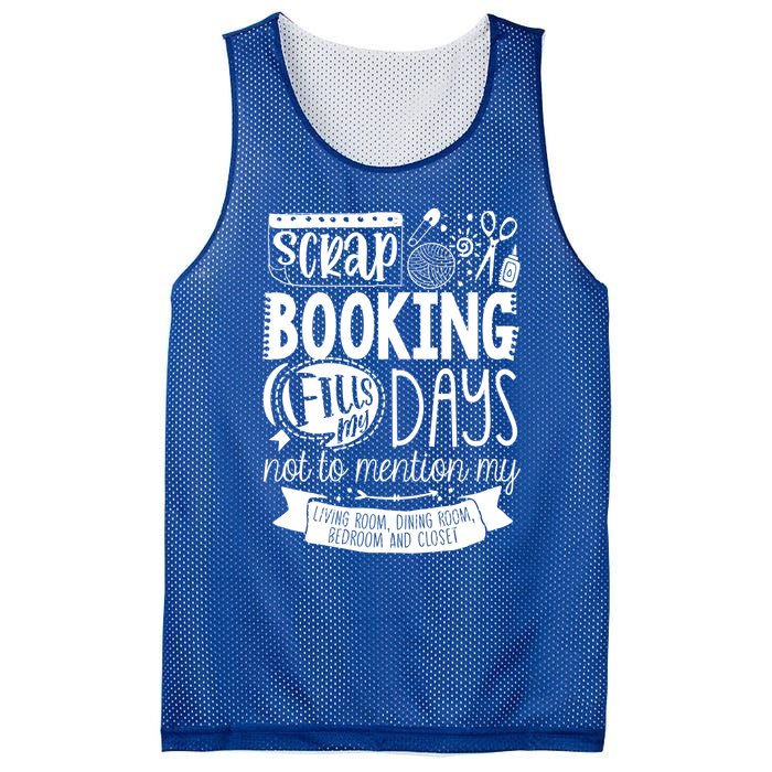 Scrapbooking Scrapbooker Scrapbooking Fills My Days Funny Funny Gift Mesh Reversible Basketball Jersey Tank