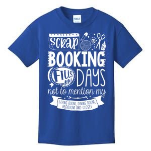 Scrapbooking Scrapbooker Scrapbooking Fills My Days Funny Funny Gift Kids T-Shirt