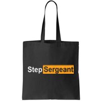 Step Sergeant Tote Bag