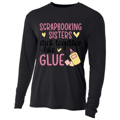 Scrapbooking Sisters Scrapbooker Scrapbook Gift Cooling Performance Long Sleeve Crew