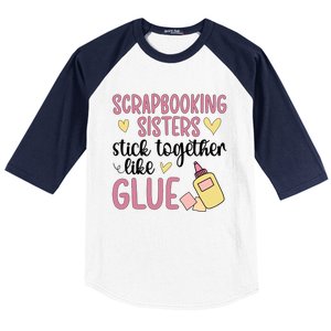 Scrapbooking Sisters Scrapbooker Scrapbook Gift Baseball Sleeve Shirt