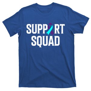 Support Squad Support Suicide Prevention Awareness Gift T-Shirt