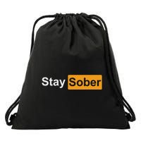 Stay Sober Drawstring Bag