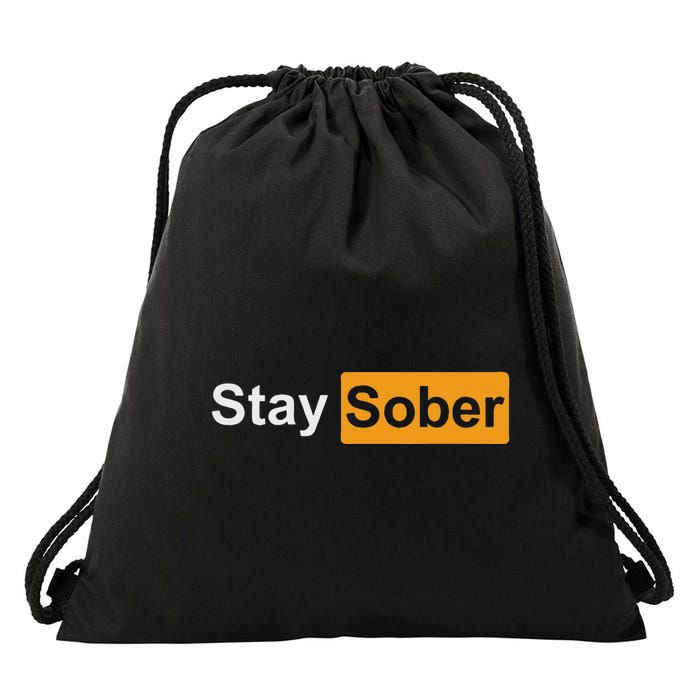 Stay Sober Drawstring Bag