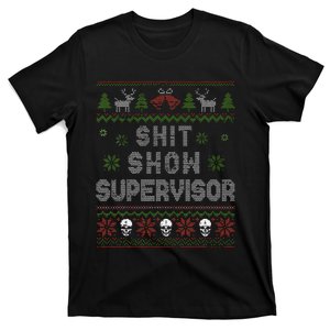 Shit Show Supervisor Christmas Sweater Funny Ugly Xmas T-Shirt