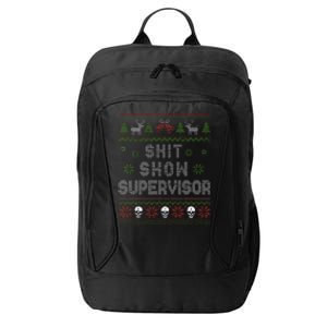 Shit Show Supervisor Christmas Sweater Funny Ugly Xmas City Backpack