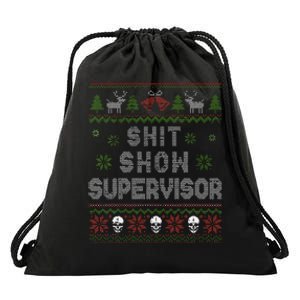 Shit Show Supervisor Christmas Sweater Funny Ugly Xmas Drawstring Bag