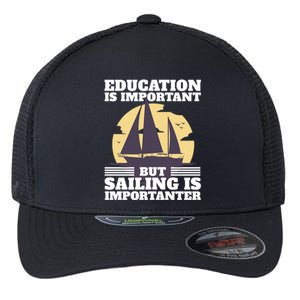 Sailer Saying Sailing Joke Boating Gift Flexfit Unipanel Trucker Cap