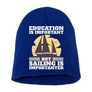 Sailer Saying Sailing Joke Boating Gift Short Acrylic Beanie