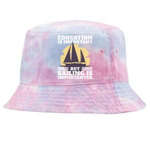 Sailer Saying Sailing Joke Boating Gift Tie-Dyed Bucket Hat