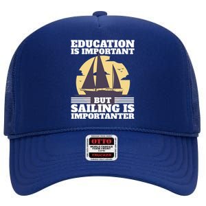 Sailer Saying Sailing Joke Boating Gift High Crown Mesh Back Trucker Hat