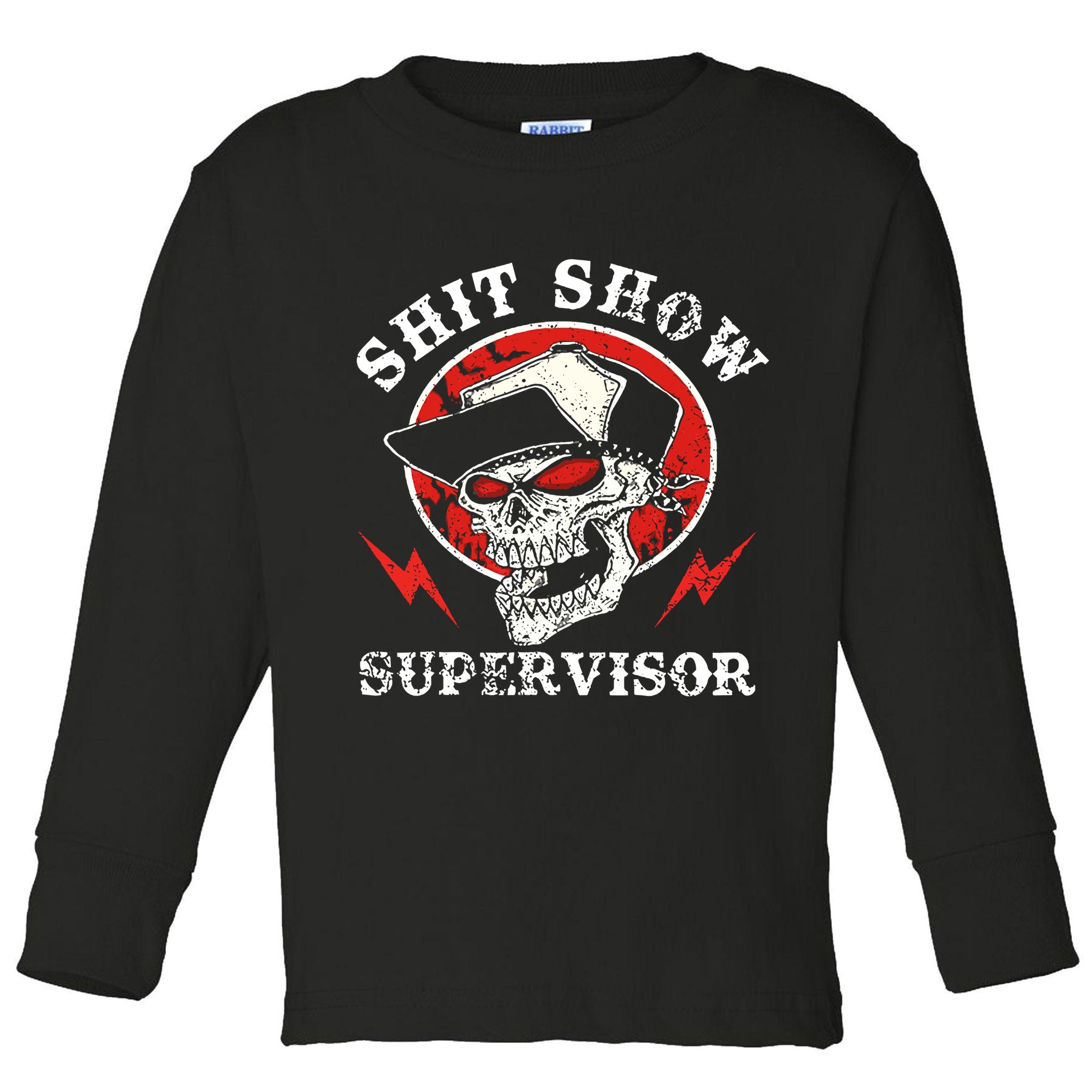Shit Show Supervisor Skull Toddler Long Sleeve Shirt