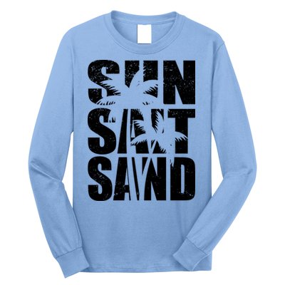 Sun Salt Sand Palm Trees Summer Break Long Sleeve Shirt