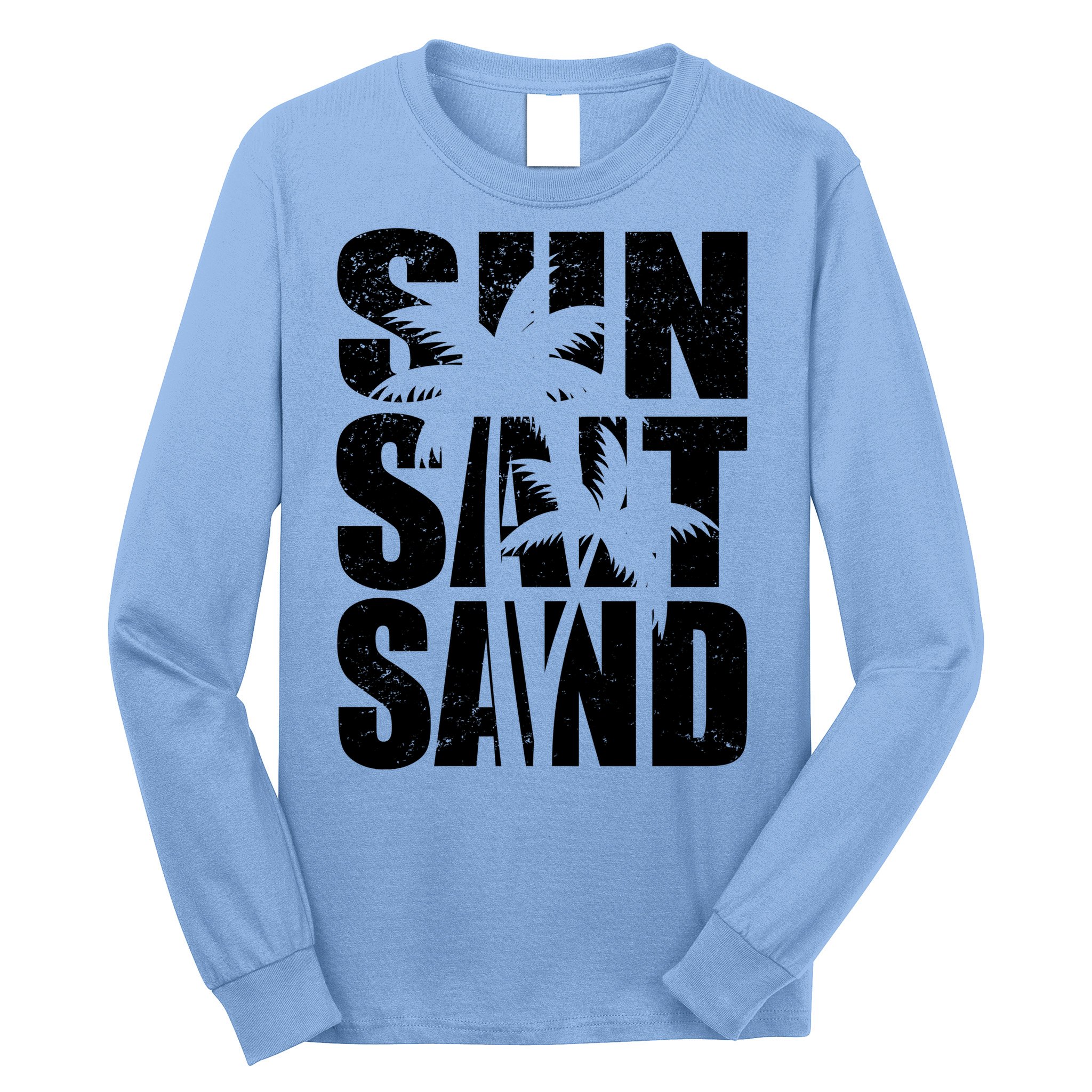 Sun Salt Sand Palm Trees Summer Break Long Sleeve Shirt
