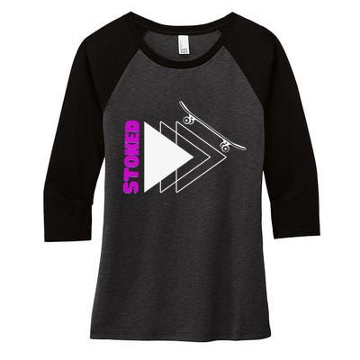 Stoke Skateboard Summer Fun Design Rip it Up Get Stoked Women's Tri-Blend 3/4-Sleeve Raglan Shirt