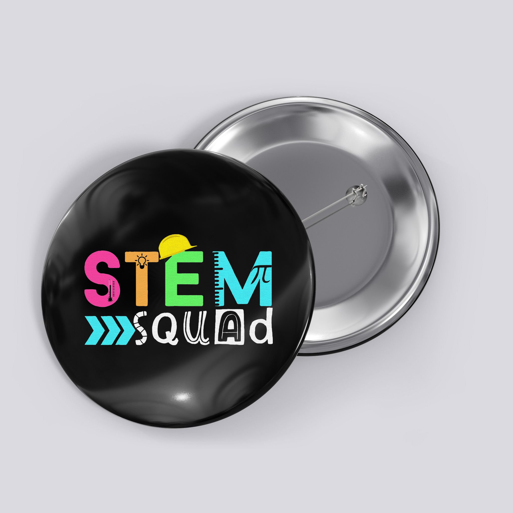 STEM Squad Science Technology Engineering Math Teacher Button