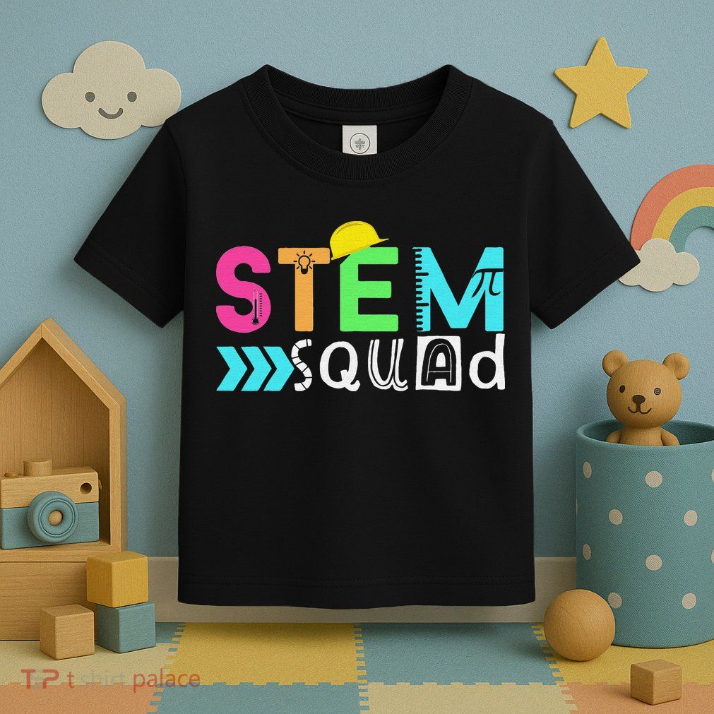 STEM Squad Science Technology Engineering Math Teacher Toddler T-Shirt
