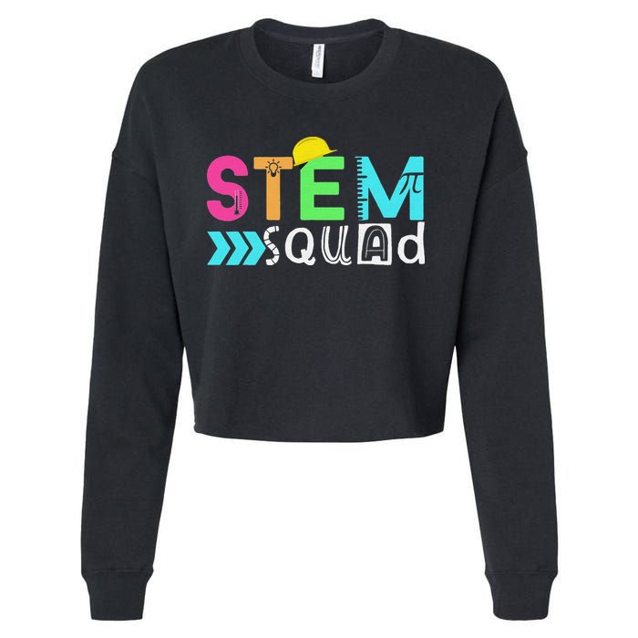 STEM Squad Science Technology Engineering Math Teacher Cropped Pullover Crew
