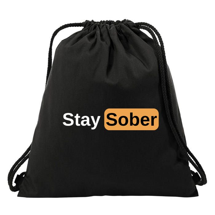 Stay Sober Drawstring Bag