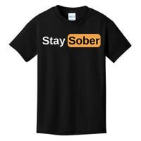 Stay Sober Kids T-Shirt