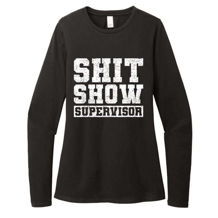 Shit Show Supervisor Funny Parent Boss Manager Teacher Gifts Womens CVC Long Sleeve Shirt