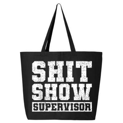 Shit Show Supervisor Funny Parent Boss Manager Teacher Gifts 25L Jumbo Tote