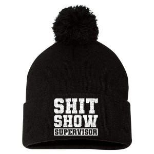 Shit Show Supervisor Funny Parent Boss Manager Teacher Gifts Pom Pom 12in Knit Beanie