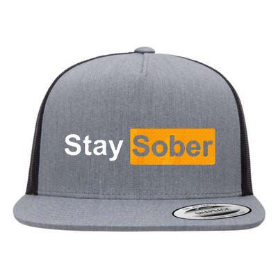 Stay Sober Flat Bill Trucker Hat