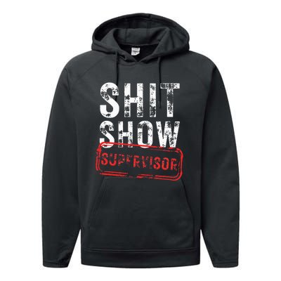 S.H.I.T Show Supervisor Hilarious Vintage Funny Sarcastic Performance Fleece Hoodie