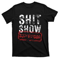 S.H.I.T Show Supervisor Hilarious Vintage Funny Sarcastic T-Shirt