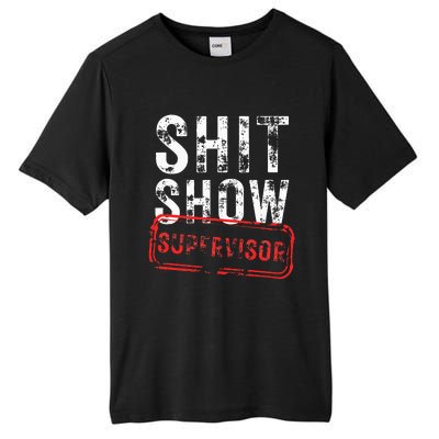 S.H.I.T Show Supervisor Hilarious Vintage Funny Sarcastic Tall Fusion ChromaSoft Performance T-Shirt