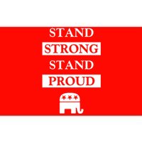 Stand Strong Stand Proud | Republican Party Bumper Sticker