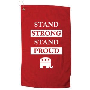 Stand Strong Stand Proud | Republican Party Platinum Collection Golf Towel