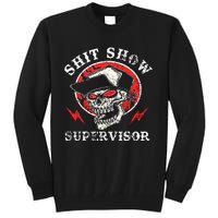 Shit Show Supervisor Skull Tall Sweatshirt