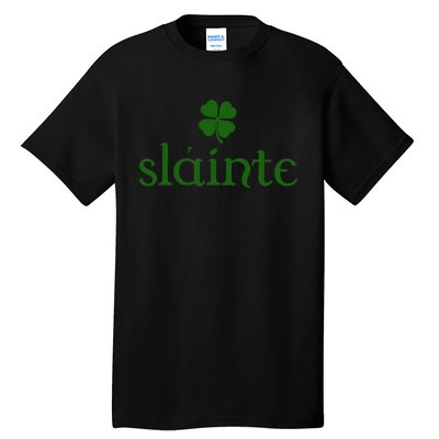 Slainte Shamrock St Patrick's Day Matching Tall T-Shirt