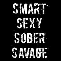 Smart Sexy Sober Savage Sobriety And Addiction Recovery Drawstring Bag