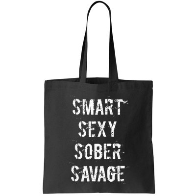 Smart Sexy Sober Savage Sobriety And Addiction Recovery Bag
