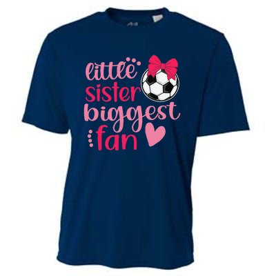 Soccer Sister Soccer Sis Funny Little Sister Biggest Fan Cooling Performance Crew T-Shirt